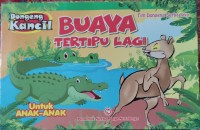 Image of Buaya tertipu lagi