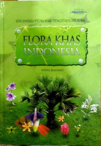Image of Ensiklopedia flora khas indonesia