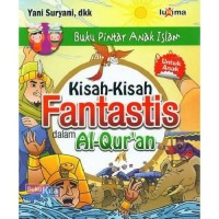 Image of Kisah-kisah fantastis dalam al-qur'an