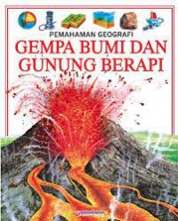 Image of Pemahaman geografi gempa bumi dan gunung berapi